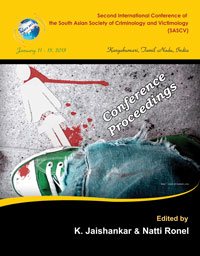 Jaishankar, K., & Ronel, N. (Eds.) (2013). Proceedings of the Second International Conference of the South Asian Society of Criminology and Victimology (SASCV). Tirunelveli: SASCV & Department of Criminology and Criminal Justice, Manonmaniam Sundaranar University. ISBN 978-81-906687-5-0.